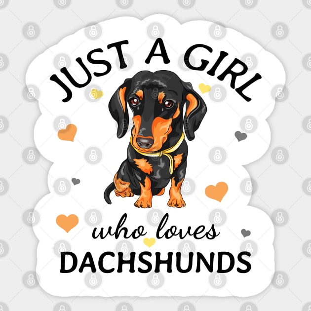 Just a Girl Who Loves dachshunds Gift Sticker by Terlis Designs